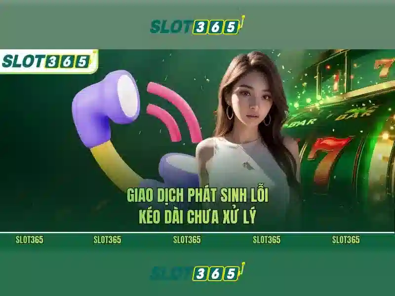 Các đặc điểm nổi bật của Slot365