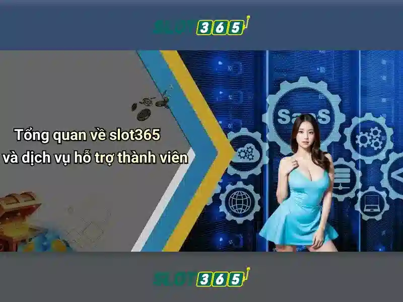 Slot365 là gì
