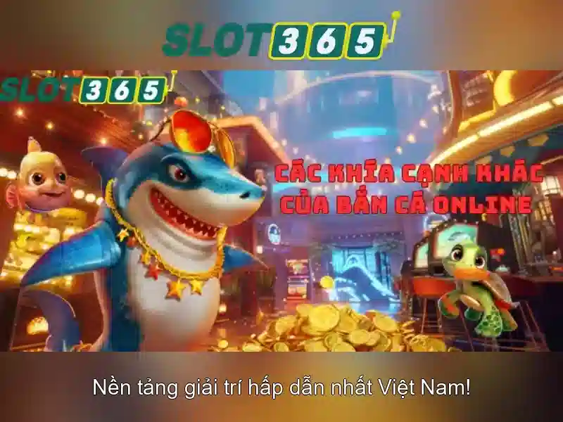Slot365: Nền tảng máy slot trực tuyến đáng tin cậy