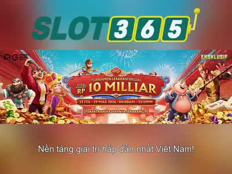 Slot365: Trải nghiệm máy đánh bạc trực tuyến đỉnh cao
