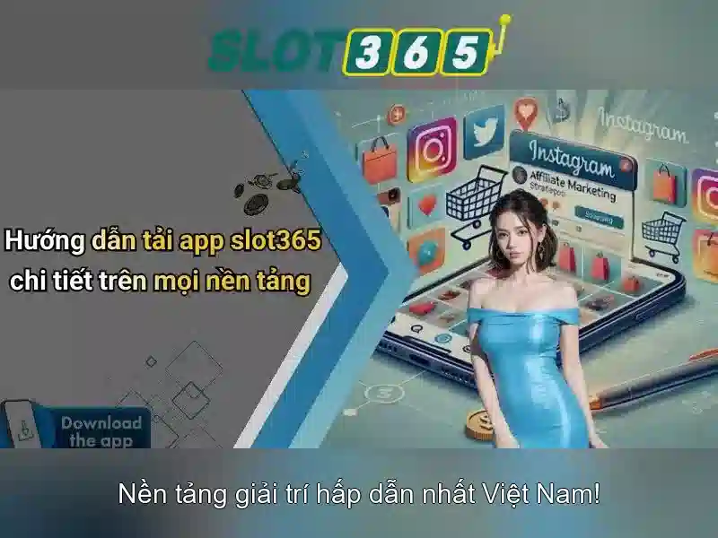 Slot365: Trải nghiệm trò chơi slot trực tuyến đỉnh cao