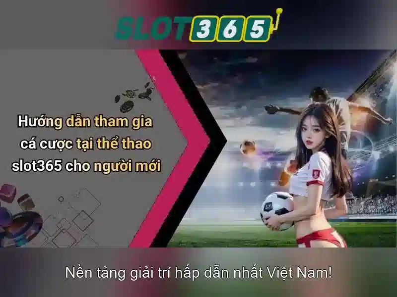 Giới thiệu Slot365